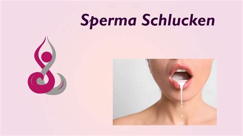 freundin sperma|Sperma schlucken beim Oralsex: ein lustvoller und manchmal.